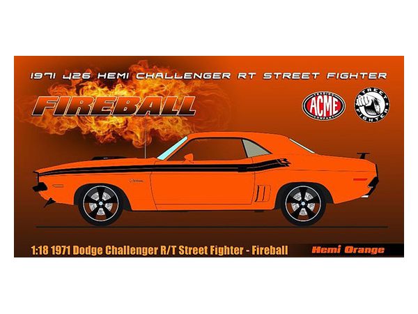 1/18 ACME 1971 Dodge Challenger R/T Street Fighter Fireball