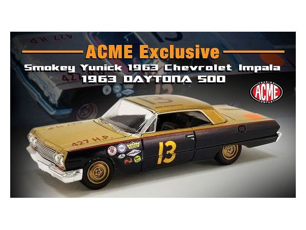 1/64 ACME Trading Exclusive #13 1963 Chevrolet Impala - Smokey Yunick - 1963 Daytona 500 - John Rutherford
