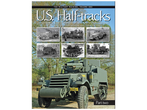 The Military Machine Vol.1: U.S. ハーフトラック パート2 (ハードカバー)