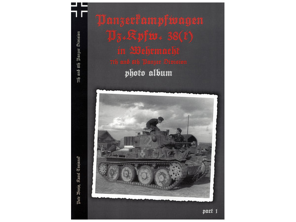 ドイツ陸軍の38(t)軽戦車 写真集 パート 1