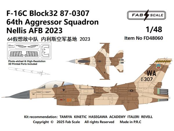 1/48 F-16C ブロック32 87-0307 米空軍 第64アグレッサー飛行隊 ネリス空軍基地 2023年 (エッチング & 3Dプリントパーツ付)