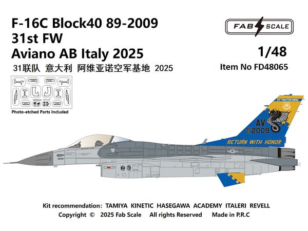 1/48 F-16C ブロック40 89-2009 第31戦闘飛行隊 アヴィアーノ基地 イタリア2025年 (エッチングパーツ付)