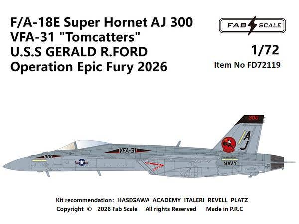 1/72 F/A-18E スーパーホーネット AJ 300VFA-31 トムキャッターズ USS ジェラルド・R・フォード エピックフューリー作戦 2026年