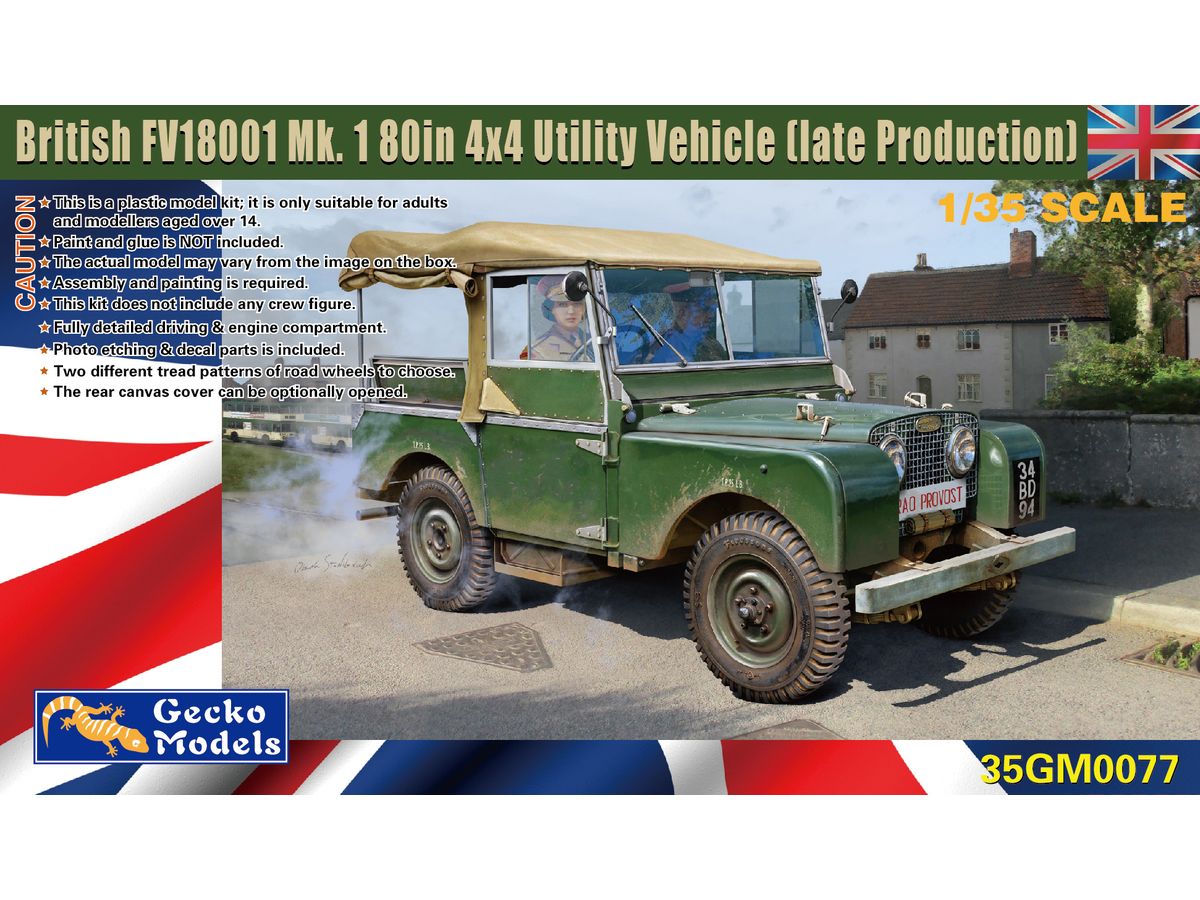 1/35 英国陸軍 FV18001 マークI 80in 4X4 ユーティリティビークル (後期型)