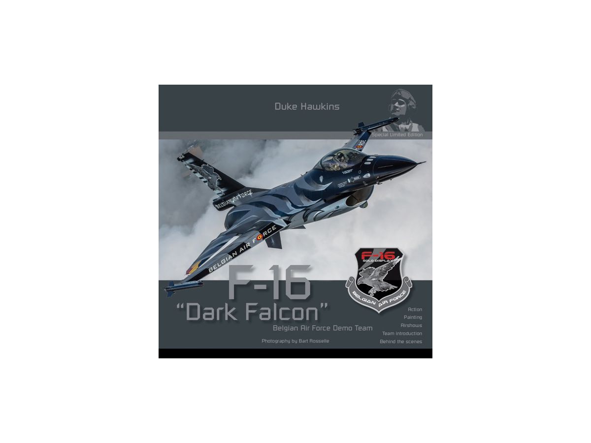 ベルギー空軍 F-16 ダークファルコン アクロバット飛行チーム 数量限定写真集