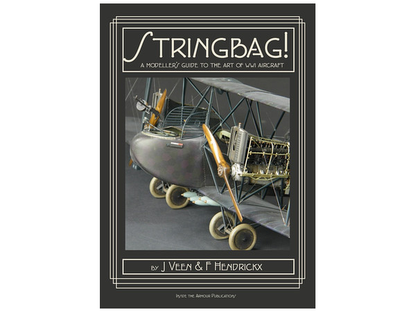 ストリングバッグ!第一次世界大戦の飛行機モデラーズガイド