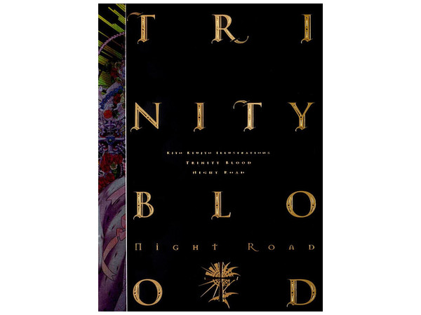 九条キヨ イラスト集 Trinity Blood -Night Road-