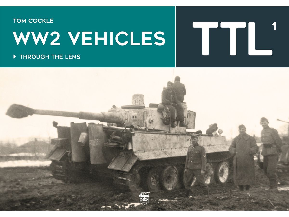 レンズ越しの第二次世界大戦 の車両 Vol. 1