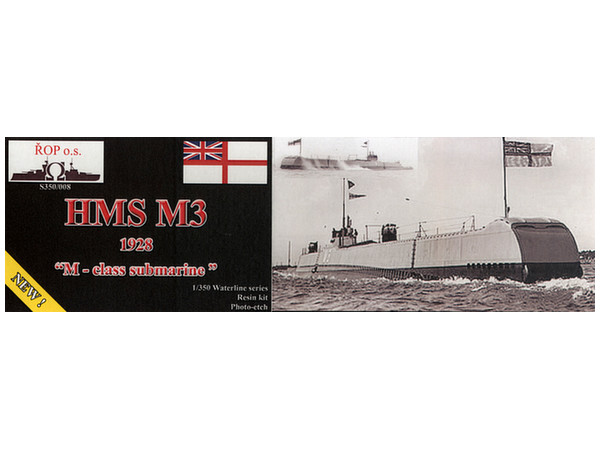 1/350 イギリス海軍潜水艦 HMS M3 1928