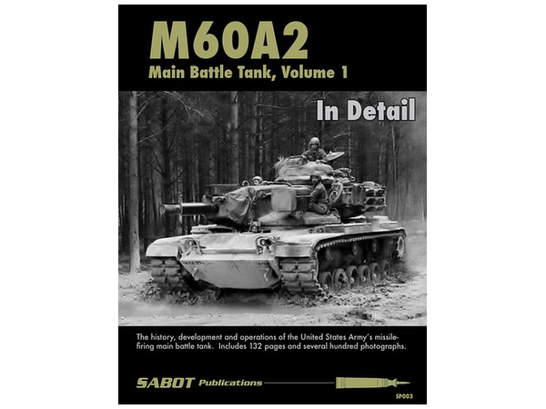 M60A2 主力戦車 イン・ディテール Vol. 1