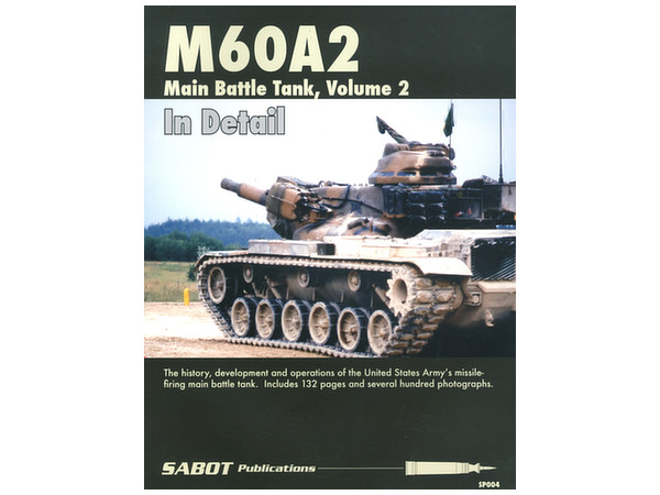 M60A2 主力戦車 イン・ディテール Vol. 2