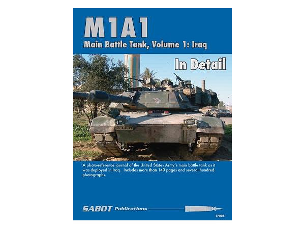 M1A1 主力戦車 イン・ディテール Vol. 1: イラク
