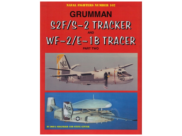 グラマンS2F/S-2トラッカー & WF-2/E-1B トレーサー パート2