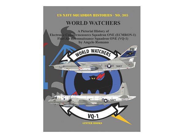  米海軍飛行隊史 No.305: ワールドウォッチャーズ 第一電子攻撃飛行隊 (ECMRON-1)と第一艦隊航空偵察飛行隊 (VQ-1)
