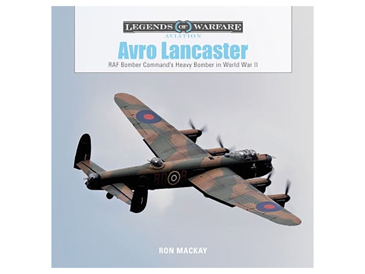 アブロ・ランカスター 第二次大戦のイギリス空軍爆撃司令部の重爆撃機 写真資料集 (ハードカバー)