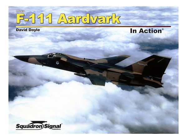 F-111 アードバーグ イン・アクション (ソフトカバー版)