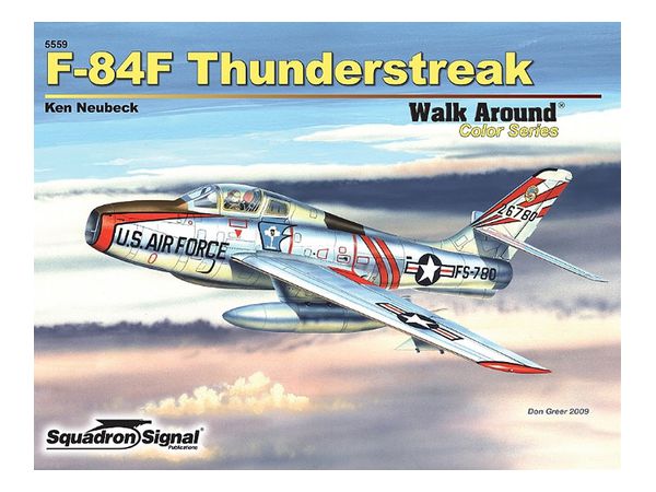 F-84F サンダーストリーク ウォーク・アラウンド(ソフトカバー版)