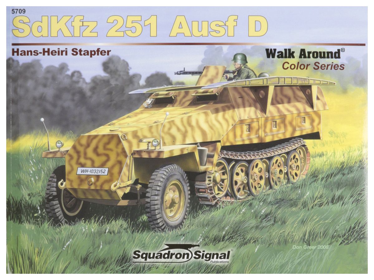 WW.II ドイツ軍 Sd.Kfz.251 Ausf D ウォークアラウンド(ソフトカバー版)
