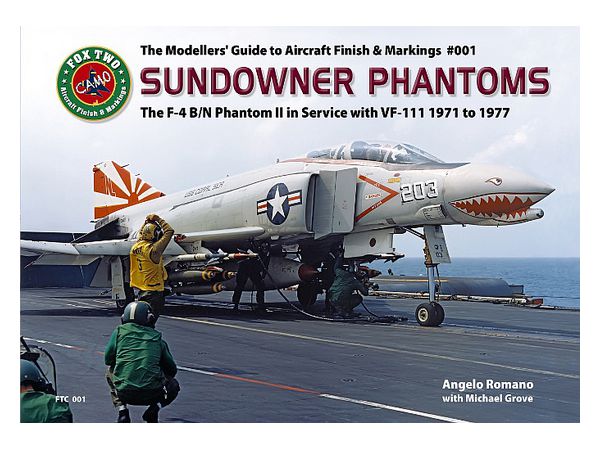 ダブルアグリー!: サンダウナーファントム: VF-111のF-4B/N ファントム II 1971-1977年