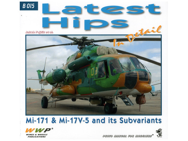 最新のヒップ Mi-171 & Mi-17V-5 とそのバリエーション